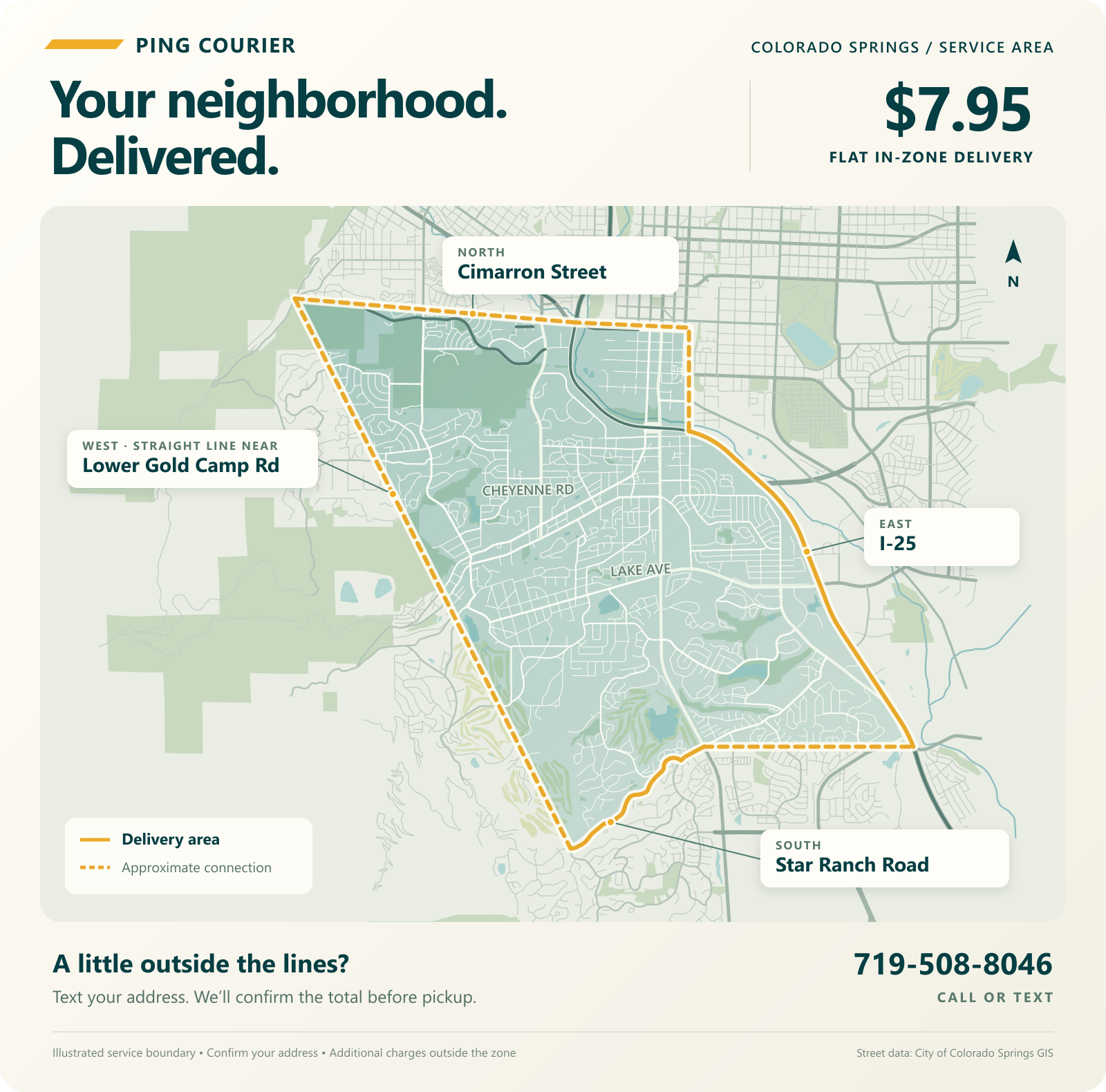 Delivery zone bounded by Cimarron Street, Lower Gold Camp Road, Star Ranch Road, and I-25; an illustrated boundary to confirm with Ping Courier